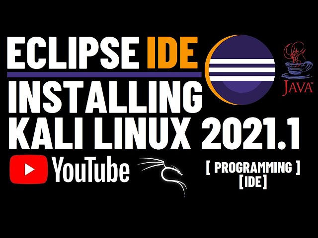 How to Install Eclipse IDE on Kali Linux 2021.1 | Eclipse IDE on Linux | Eclipse IDE Java C++ HTML