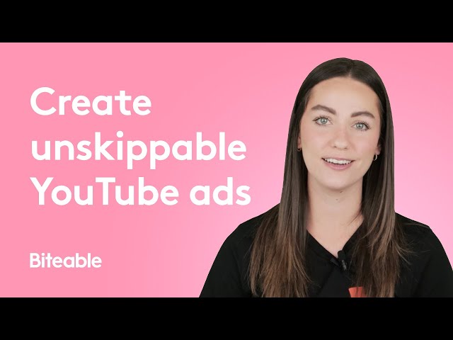 How to make YouTube ads no one wants to skip