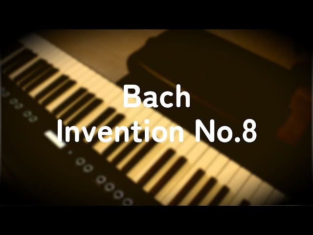 J.S.Bach : Invention No.8 in F Major