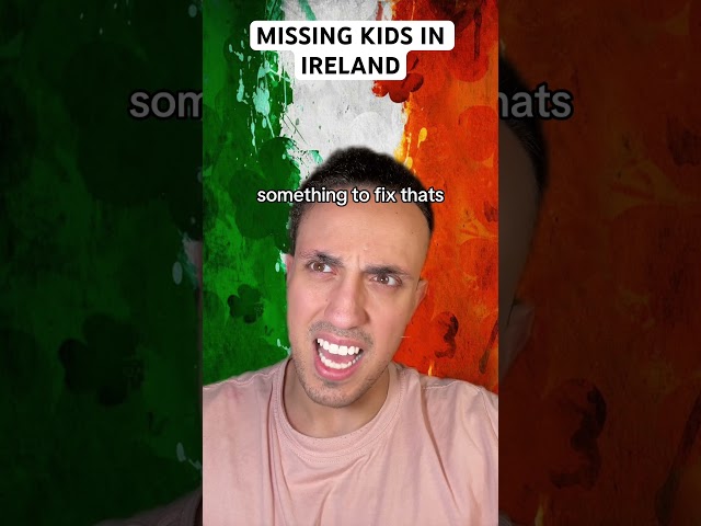 Missing Kids In Ireland