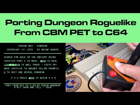 Porting Dungeon from Commodore PET to C64