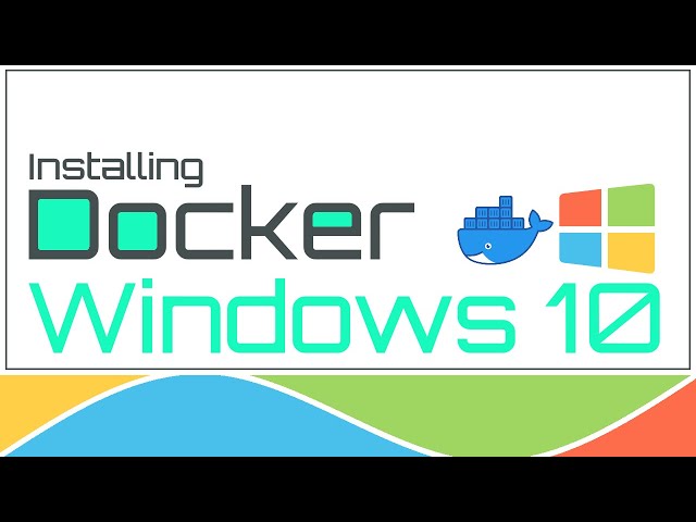 How to Install Docker Desktop on Windows 10 | Docker Engine on Windows 10 | Docker Desktop Install