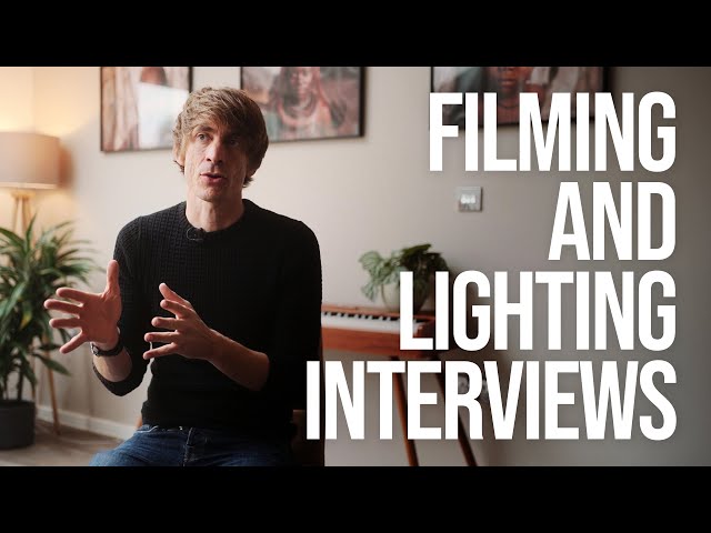 How to Film and Light an Interview