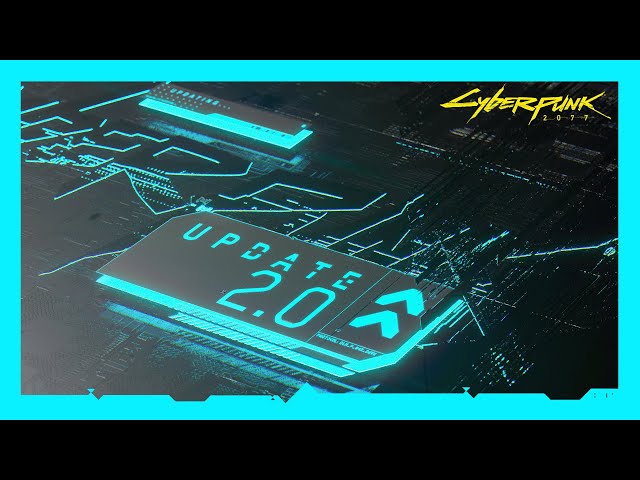 Cyberpunk 2077 — Update 2.0 Date Reveal