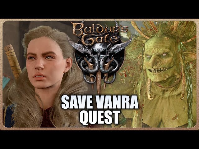 Baldur's Gate 3 - How to Save Vanra Quest (Duelist's Prerogative Legendary Weapon)
