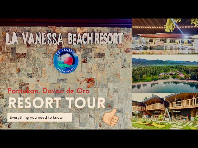LA VANESSA BEACH RESORT, PANTUKAN, DAVAO DE ORO | TOUR AND REVIEW