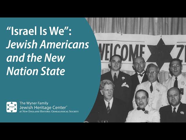“Israel Is We”: Jewish Americans and the New Nation State