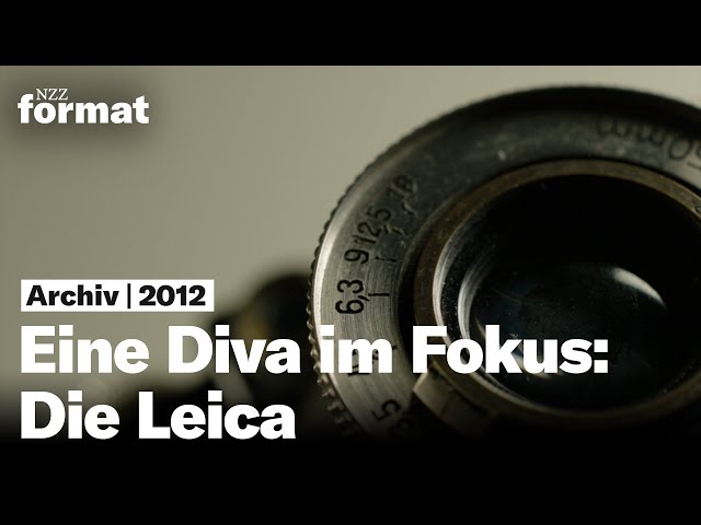 Eine Diva im Fokus: Die Leica (2012)