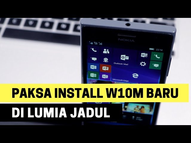 Cara Install Paksa Windows 10 Mobile FCU di Lumia Lawas