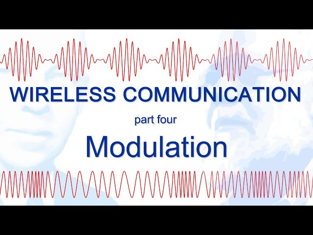 Wireless Communication – Four: Modulation