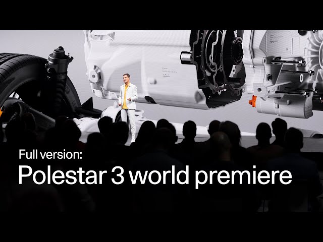 Polestar 3 world premiere | Electric SUV I Full presentation 45 min | Polestar