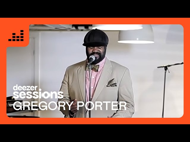 Gregory Porter | Deezer Sessions