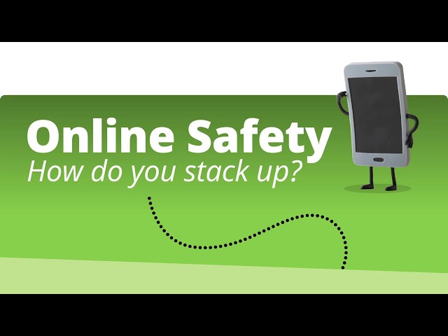 Online Safety: How do you stack up?