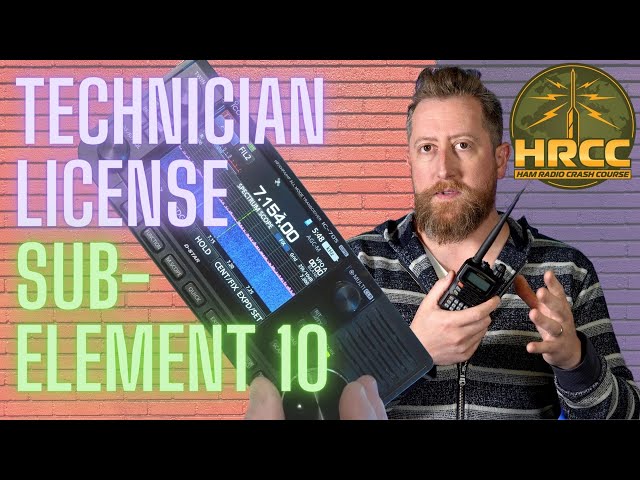 Ham Radio Technician License Prep: Sub-Element 10 (2022-2026)