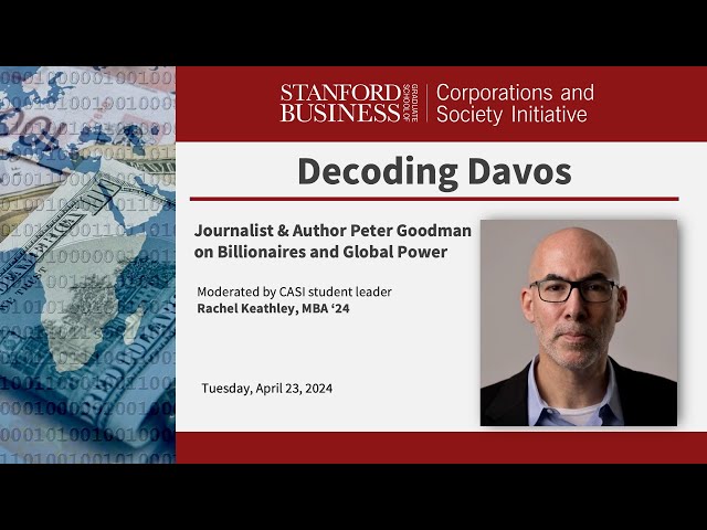 Decoding Davos: Peter Goodman on Billionaires and Global Power