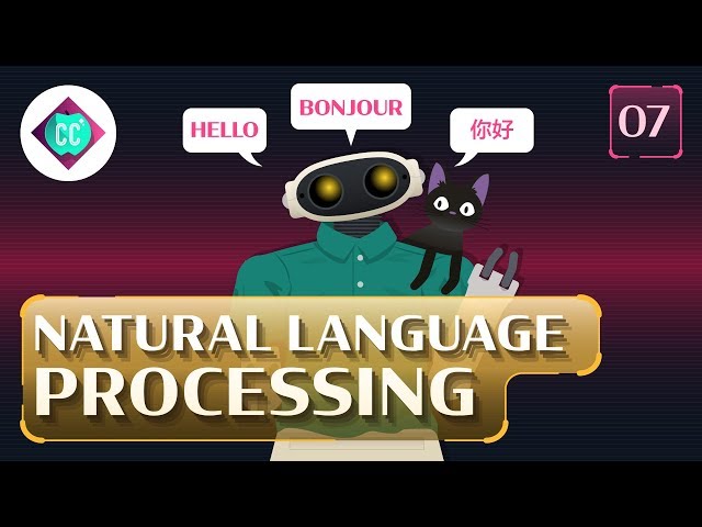 Natural Language Processing: Crash Course AI #7
