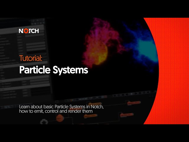 Particle Systems - (Notch Basics 007)