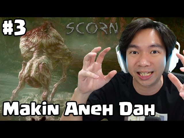 Monsternya Makin Aneh - Scorn Indonesia - Part 3