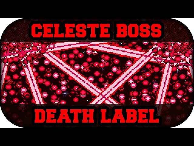 ❚Celeste❙Chapter 6 Death Label Clear ❰Bullet Hell❙Made By Me❱❚