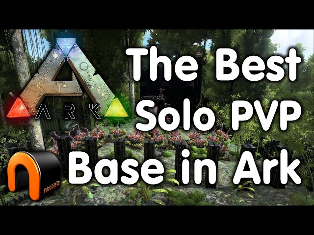 The Best Solo Player PVP Base in Ark?