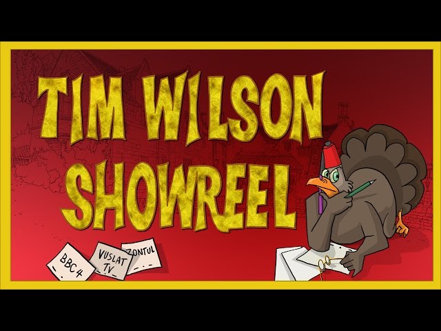 Animation showreel TIM WILSON 2017