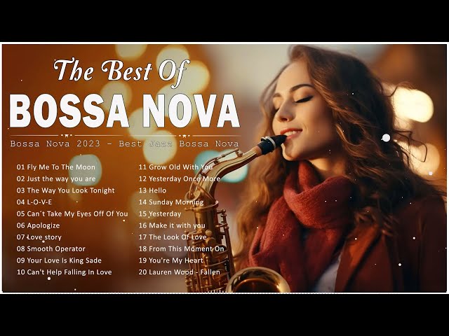 Jazz Bossa Nova Music 📀 Unforgettable Jazz Bossa Nova Covers - Cool Music - Relaxing Bossa Nova