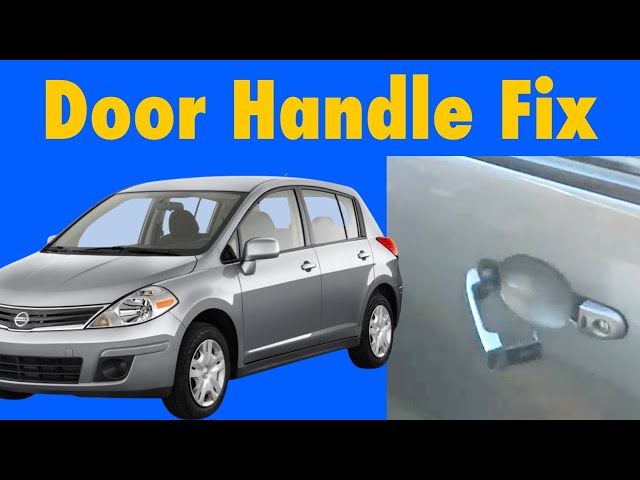 How To Replace The Front Outer Door Handle And Lock Cylinder On A Nissan Versa