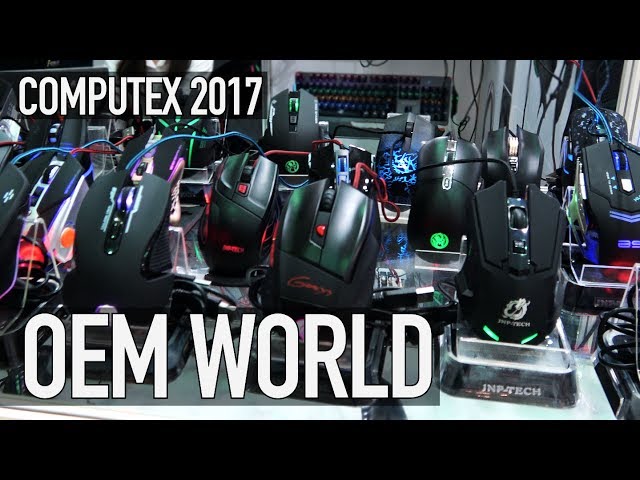 OEM World - Products Before They're Famous | Computex 2017