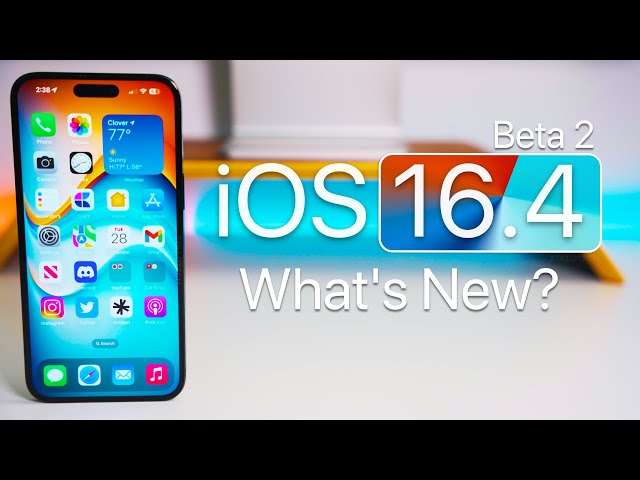 iOS 16.4 Beta 2 is Out! - What's New?