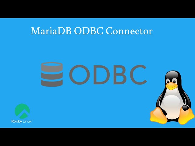 How to Install MariaDB ODBC Connector on Rocky Linux 8.6