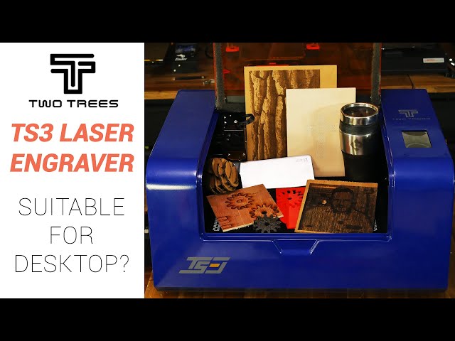 TwoTrees TS3 laser engraver test: Perfect for desktop or lacking power?