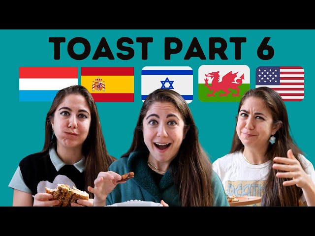 🍞 5 Toast Ideas from 5 Countries (🇪🇸🇮🇱🇺🇸🇱🇺🇬🇧)
