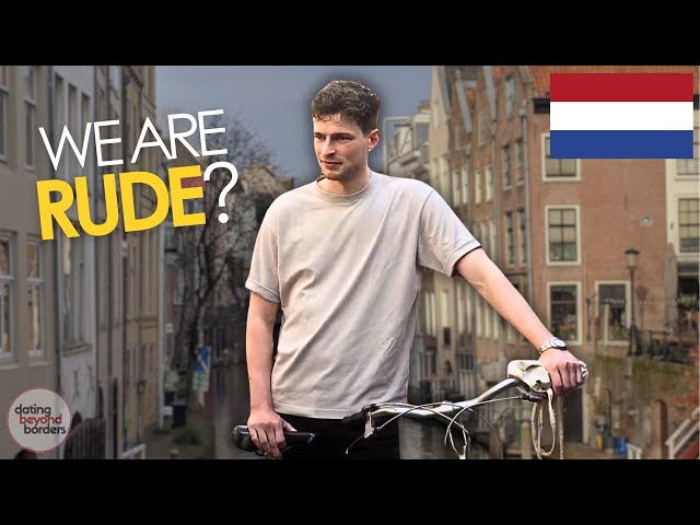What are the DUTCH Really Like?