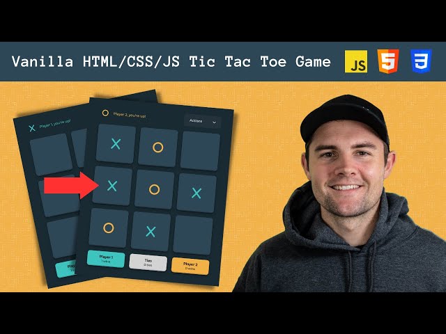 Let's build a Vanilla HTML/CSS/JS Tic Tac Toe game!