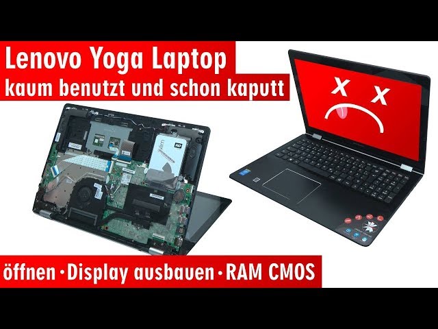 Lenovo Yoga kaum benutzt schon kaputt - Notebook öffnen Akku RAM CMOS Display wechseln - [4K]