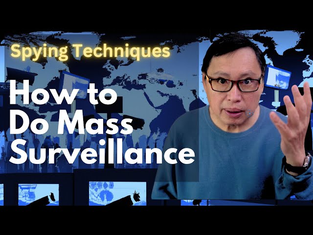 Mass Surveillance Methods: Cybersecurity Primer