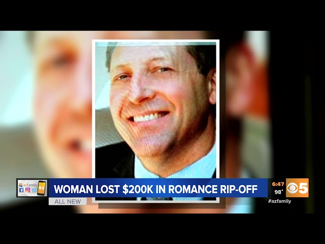 Arizona woman loses $200K in 'romance scam'