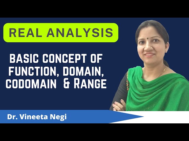 Basics of a Function, Domain, Codomain & Range for B. Sc. Maths by Dr  Vineeta Negi
