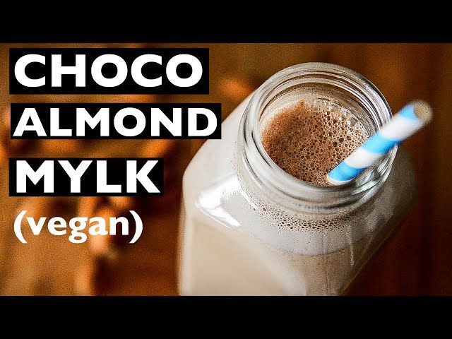 Vegan Chocolate Almond Milk Recipe | How to make Almond milk | EASY VEGAN DRINKS