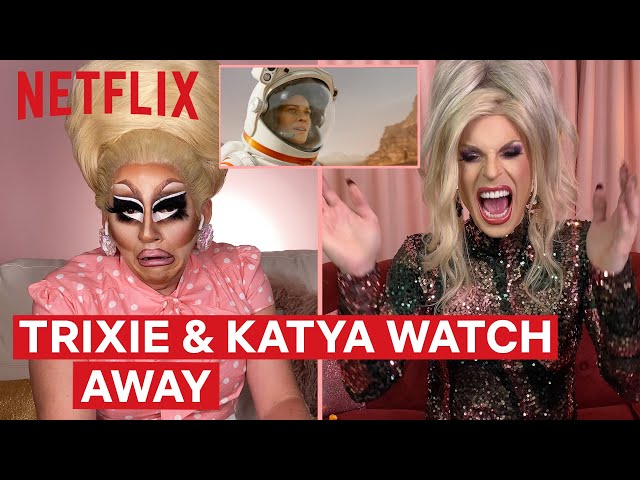 Drag Queens Trixie Mattel & Katya React to Away | I Like to Watch | Netflix