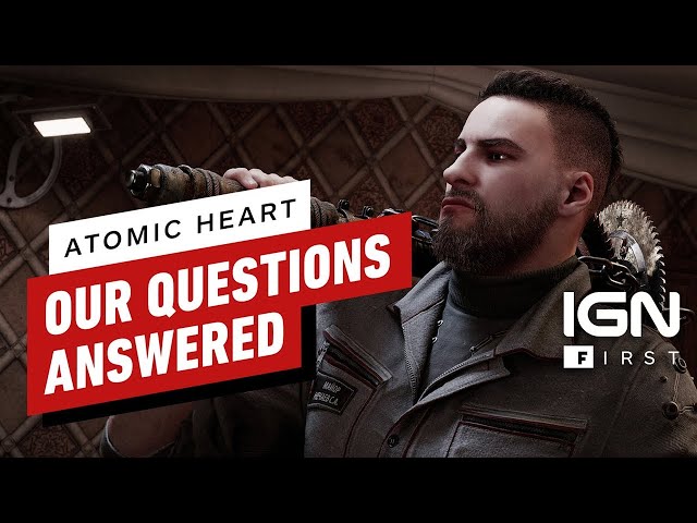 Atomic Heart: 10 Big Questions Answered - IGN First