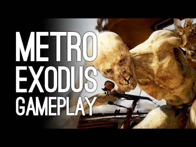 Metro Exodus Gameplay - Let's Play Metro Exodus Summer Open World - MIKE VS HENCH GOLLUMS