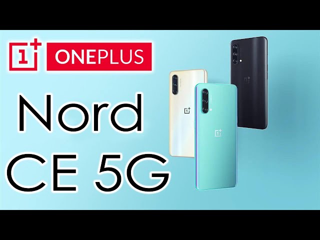 OnePlus Nord CE 5G Promo Video, Renders & Configurations Leaked