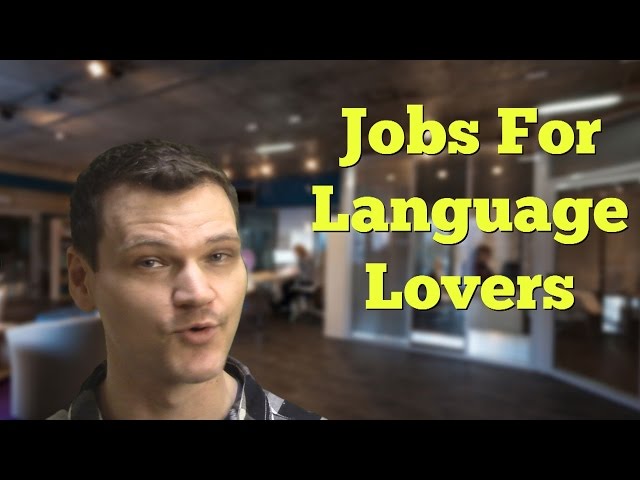 What Job Can I do With Foreign Language Skills?