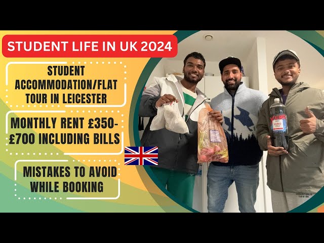 Student Life in UK 2024 | Accommodation Tour in Leicester | Rent £350 - £700 | Mistakes to avoid!