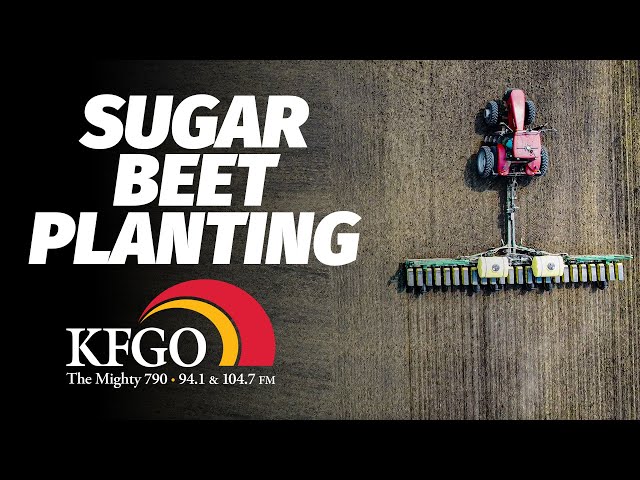 BEHIND THE SCENES: Red River Valley Sugar Beet Planting Season | KFGO