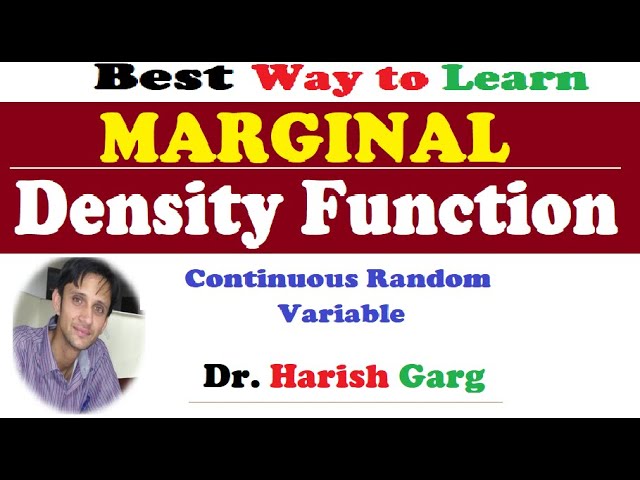 Two Dimensional Continuous Random Variables | Marginal & Conditional distributions