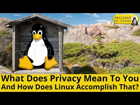 What Does Privacy Mean To You, and How Does Linux Help Achieve That