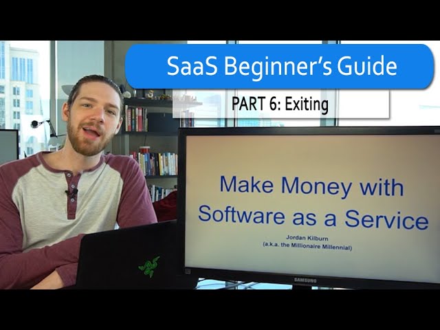 How to Start a SaaS: #6 Exiting