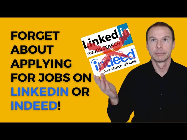 Forget about Applying for Jobs on LinkedIn or Indeed and Do This Instead